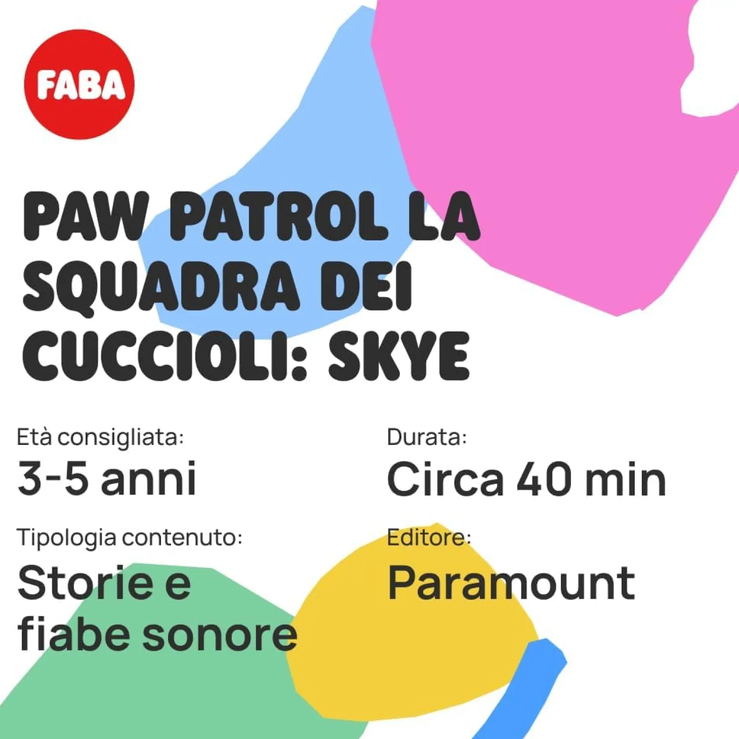 PAW Patrol la squadra dei cuccioli: Skye